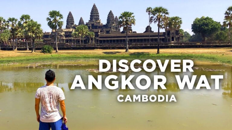 Discover Angkor Wat Cambodia Travel Guide