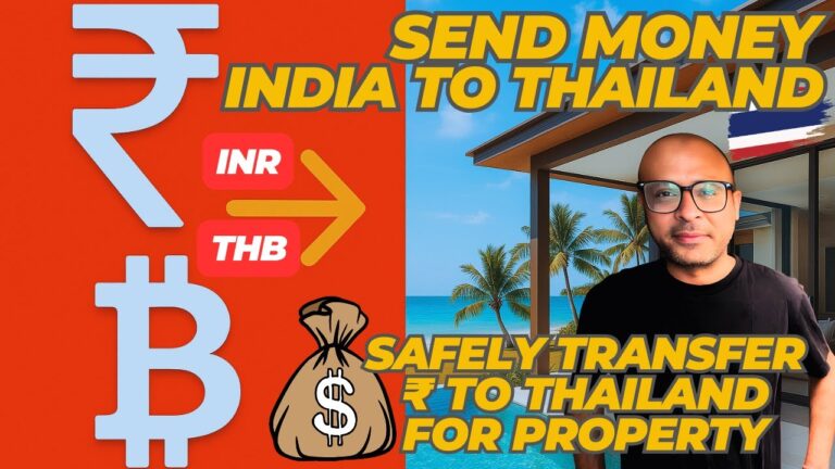How to Transfer MONEY from INDIA to THAILAND | How to Buy a Condo in BANGKOK THAILAND
