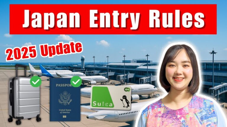 Japan Entry Rules Explained! What’s New in 2025?