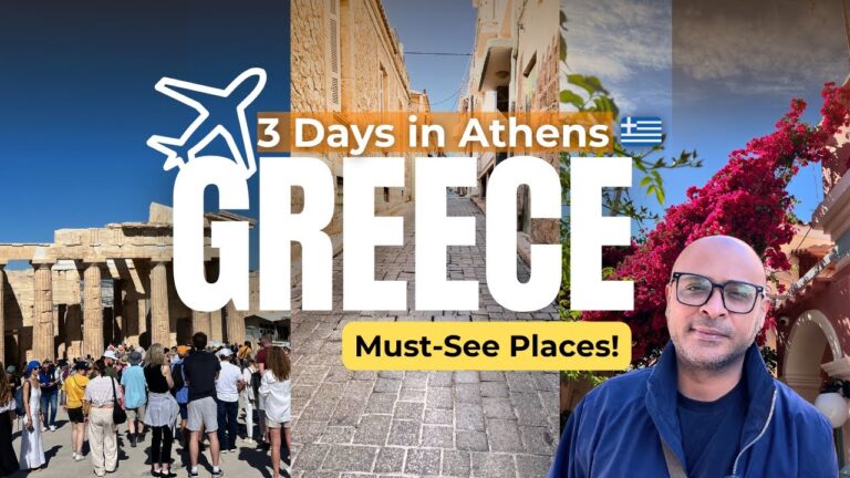 Athens in 3 Days Travel Guide 2025 | Best Places to Visit in Greece