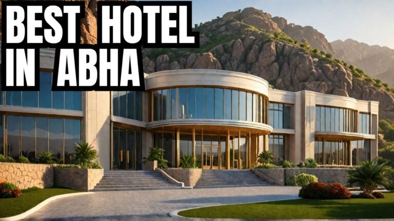 Best Hotel In Abha (Saudi Arabia) | Best Place/Hotel To Stay/Live In Abha City (KSA) Cheap Price