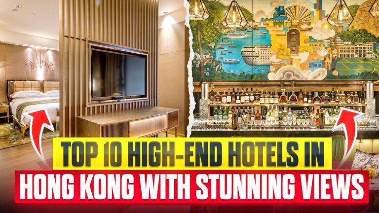 Top 10 High-End Hotels in Hong Kong with Stunning Views – The Ultimate Luxury Experience