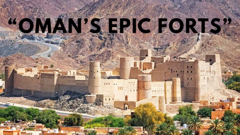 The Mighty Forts of Oman – Guardians of Time Part 16
