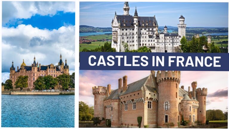 The Best Castles to Visit in France – Fairytale Destinations! – Travel Video