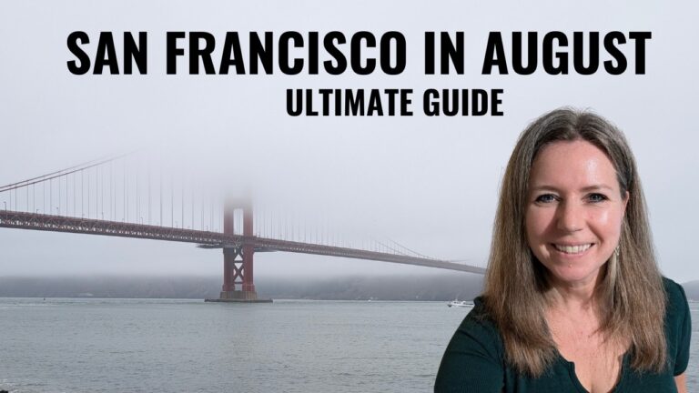 San Francisco in August – Your ULTIMATE Travel Guide, What to Pack, What to Do and Tips to Stay Warm