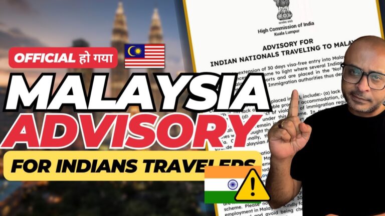 Malaysia NEW Travel Advisory for Indians – Don’t Get Denied Entry!