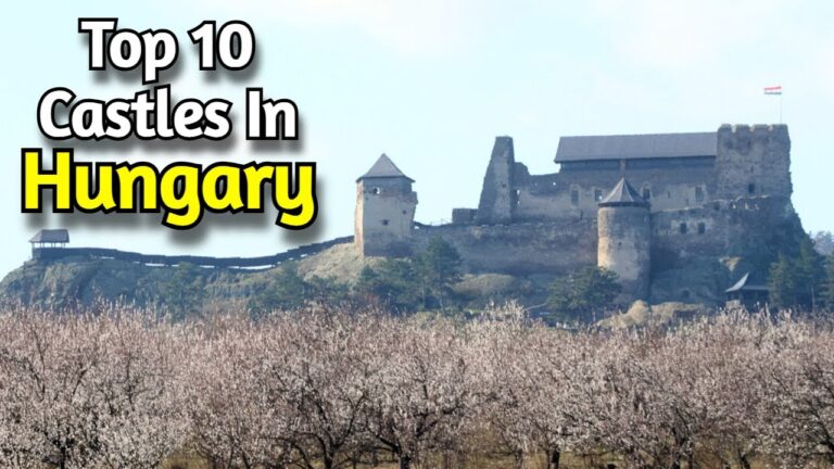 10 Best Castles in Hungary | Travel Guide