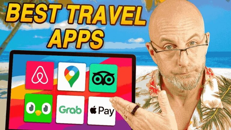 Best Travel Apps | Your Ultimate Guide for 2025 Trips