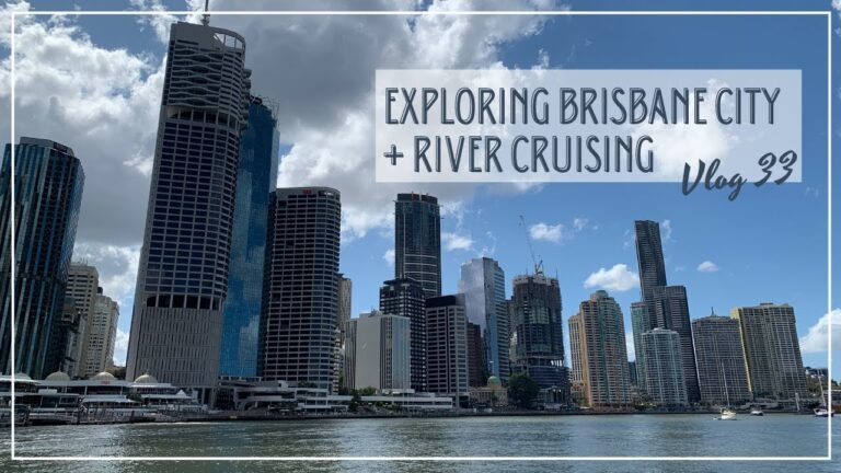 Brisbane City Tour + Cruising Brisbane River and New Farm Park Visit VLOG 33