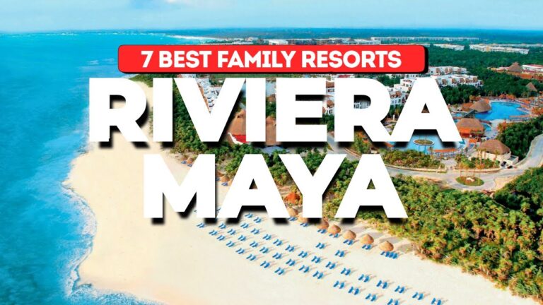 7 Best Family Resorts in Riviera Maya 2025 🏖️ All-Inclusive Luxury Guide