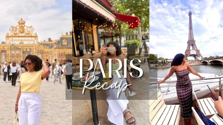 Paris Recap | What I wish I knew + Helpful tips for your first time in Paris