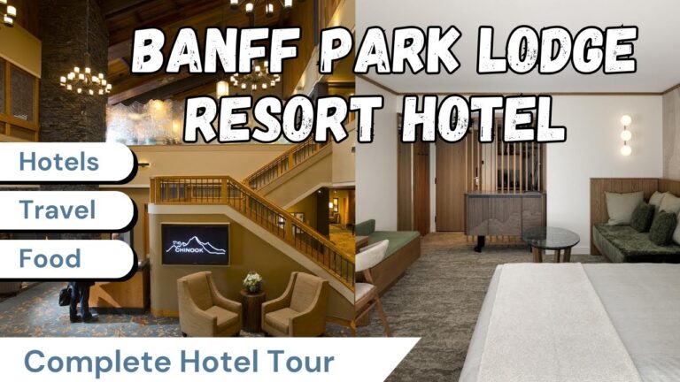 Where to Stay in Banff 2025? | Banff Park Lodge Resort Hotel Tour