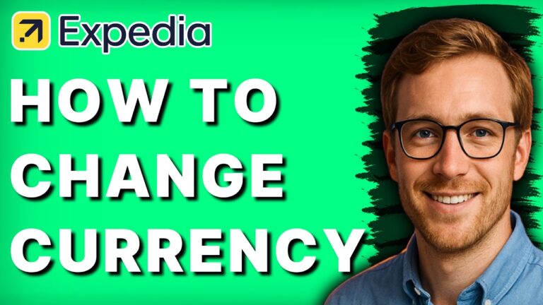 How to Change Currency in Expedia [2025 Guide]