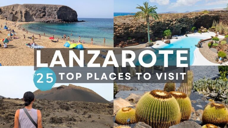 25 of the Best Places to Visit in Lanzarote – 4K Lanzarote Travel Guide