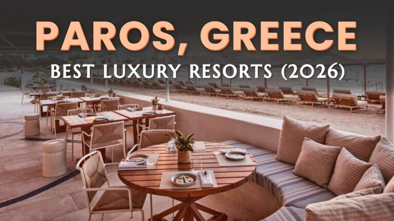 Top 11 Best Luxury Resorts in Paros, Greece (2026) | Where to Stay in Paros