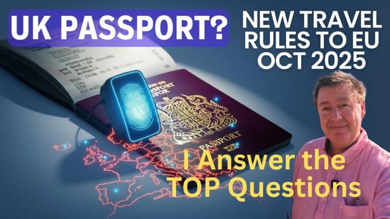 BIG CHANGES UK Passport Holders to EUROPE October 2025 EES