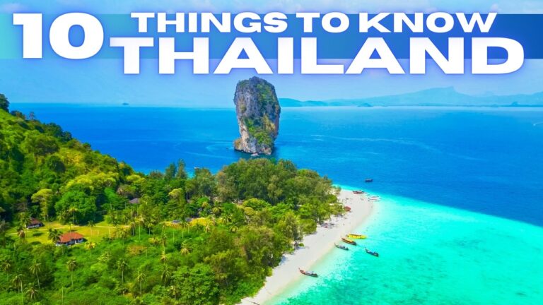 Thailand Travel Guide: Things To Know Before Visiting 2025
