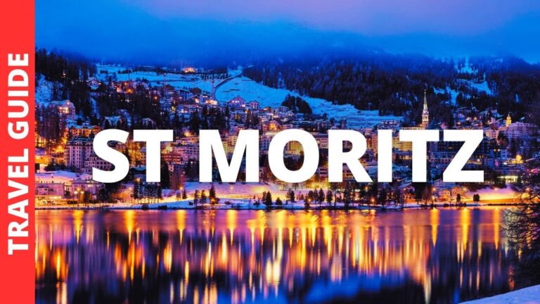 St Moritz Switzerland Travel Guide: 13 BEST Things To Do In St Moritz