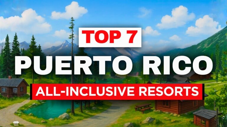 NEW | Top 7 Best All-Inclusive resorts in Puerto Rico (2025)