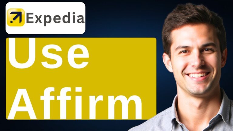 How To Use Affirm On Expedia [2025 Guide]