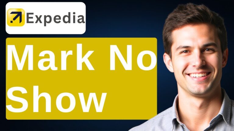 How To Mark No Show On Expedia Extranet [2025 Guide]