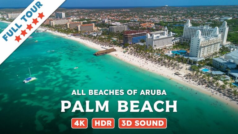 Palm Beach, Aruba — Beach Walking Videos of ALL Beaches of Aruba (4K, HDR, 3D Sound)