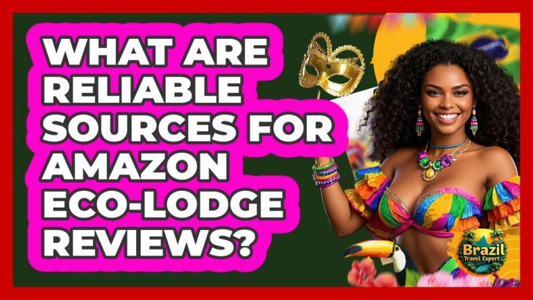 What Are Reliable Sources For Amazon Eco-lodge Reviews? – Brazil Travel Expert