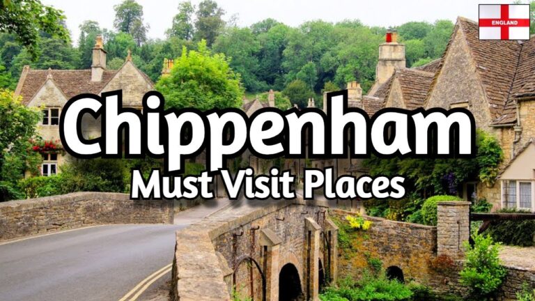 Chippenham, England Travel Guide | 9 Best Places to Visit in Chippenham