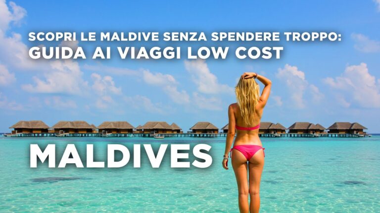 Scopri le Maldive senza spendere troppo: guida ai viaggi low cost – MALDIVES TRAVEL GUIDE