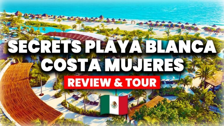 Secrets Playa Blanca Costa Mujeres Review – 2025 | (Everything You NEED To Know!)
