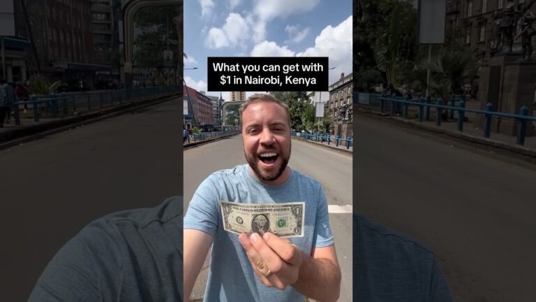 Everything you can get with $1 in Nairobi, Kenya