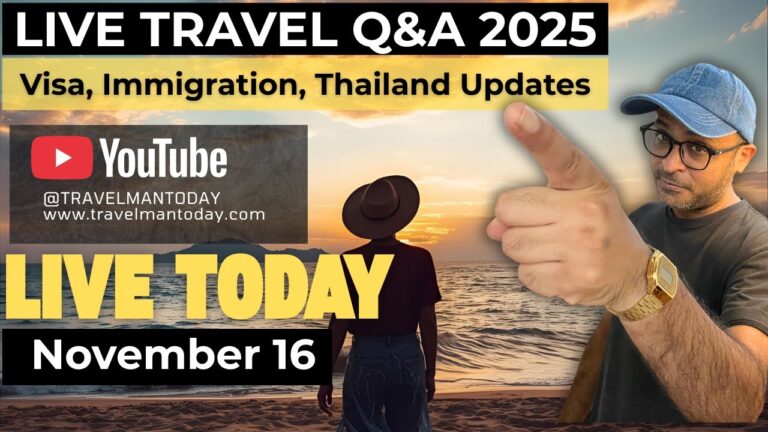 Travel Q&A 2025 + Thailand Travel Updates | Nov 16 2025 | आजाओ जल्दी से Live 🔴