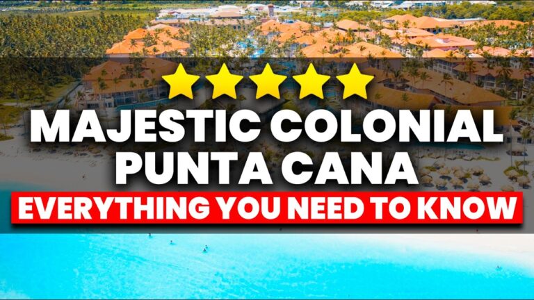Majestic Colonial Punta Cana – Review | (Everything You NEED To Know!)