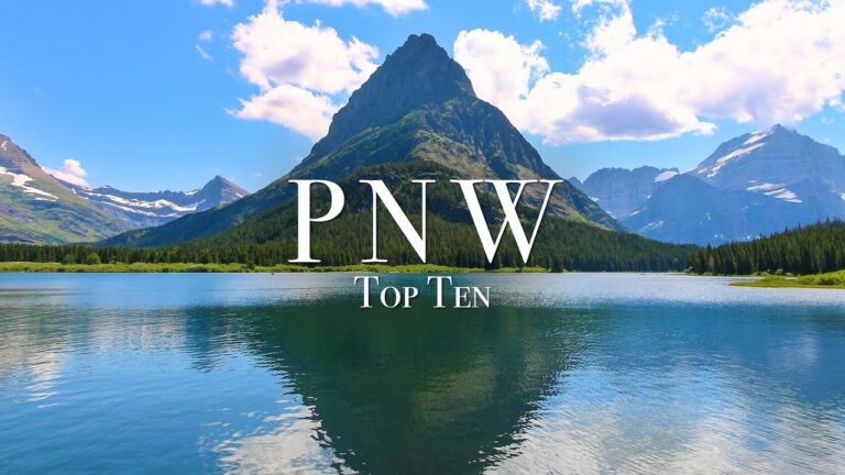 Top 10 Places In The Pacific Northwest – 4K Travel Guide