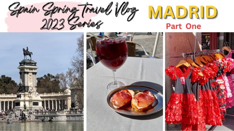 🇪🇸SPAIN TRAVEL SERIES VLOG || MADRID SPRING TRAVEL || TRAVEL WITH ME TO SPAIN
