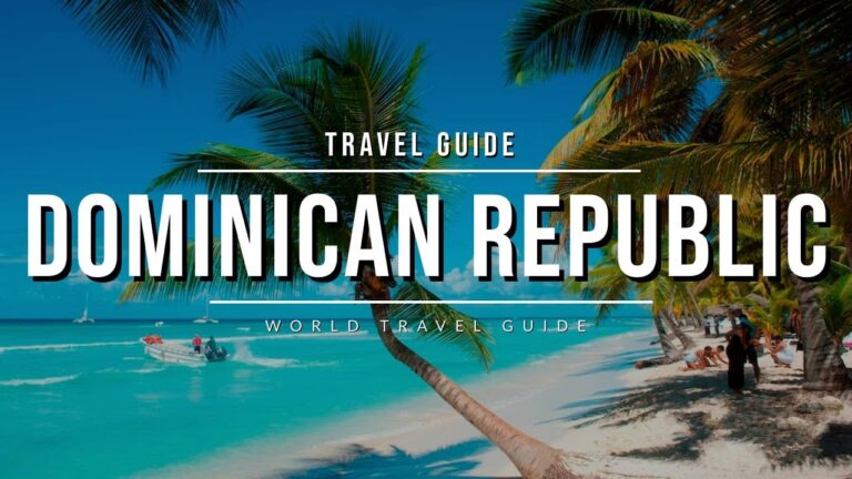 DOMINICAN REPUBLIC Travel Guide 2025 – Best Tourist Attractions