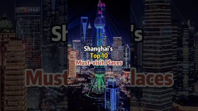 Shanghai's Top 10 Must Visit Places | Places To Visit In Shanghai, China #travelguide #placestovisit