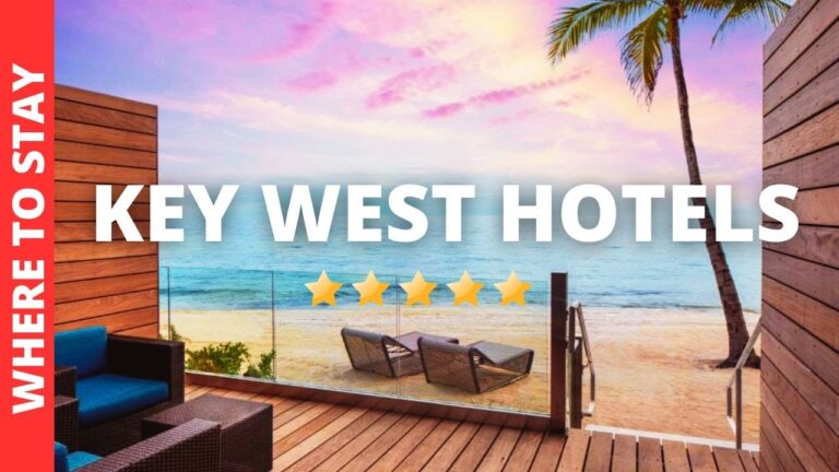 10 BEST Hotels In Key West Florida & Where to Stay in Key West