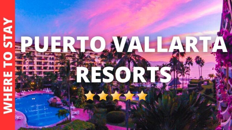 10 BEST Resorts In Puerto Vallarta & Where to Stay in Puerto Vallarta