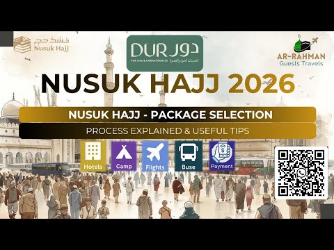Nusuk Hajj 2026 |  Package Selection Guide  @ArRahmanGuestsHajj2026