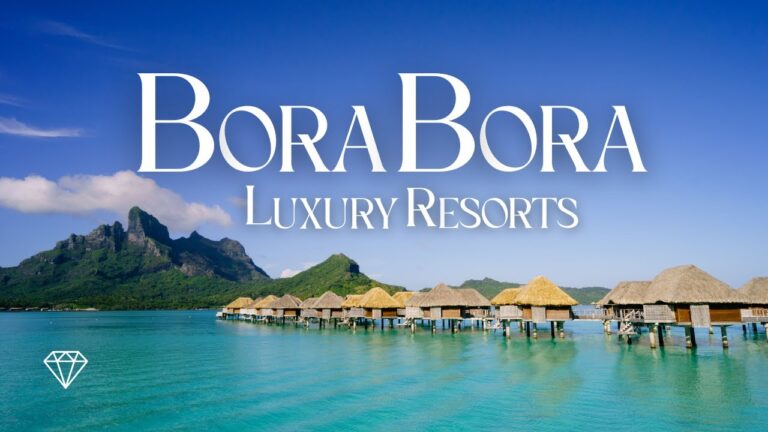 Top 7 Best Luxury Resorts in Bora Bora | French Polynesia